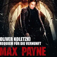 Requiem Für Die Vernunft (Max Payne Videoedit 2008) Song Lyrics