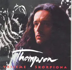 Vrijeme Škorpiona by Thompson album reviews, ratings, credits