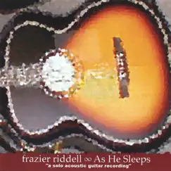 As He Sleeps by Frazier Riddell album reviews, ratings, credits