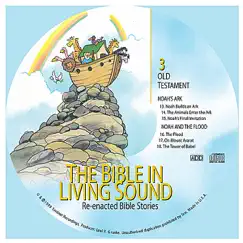 3. Noah's Ark/Noah and the Flood by The Bible In Living Sound album reviews, ratings, credits