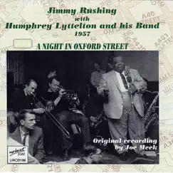 A Night In Oxford Street by Jimmy Rushing with Humphry Lyttelton and His Band album reviews, ratings, credits