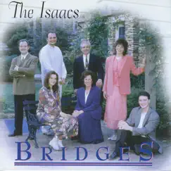 Bridges by The Isaacs album reviews, ratings, credits
