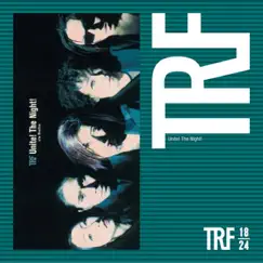 Unite! The Night! - EP by TRF album reviews, ratings, credits