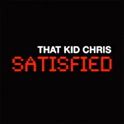 Satisfied (Original Club Mix) Song Lyrics