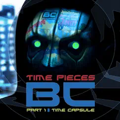 Time Pieces Part 1 - Time Capsule by B.C. album reviews, ratings, credits