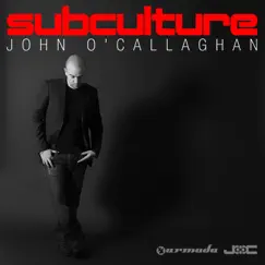 Subculture (Mixed by John O'Callaghan) by John O'Callaghan album reviews, ratings, credits