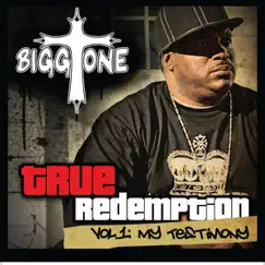 True Redemption, Vol. 1 - My Testimony by Bigg Tone album reviews, ratings, credits