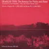 Charles Ives: The Sonatas for Violin and Piano, Vol. 1 album lyrics, reviews, download