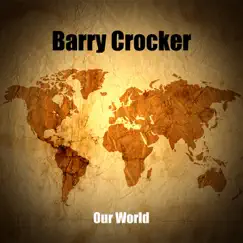 Our World by Barry Crocker album reviews, ratings, credits