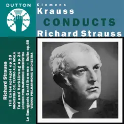 Clemens Krauss Conducts Richard Strauss by Clemens Krauss & London Philharmonic Orchestra album reviews, ratings, credits