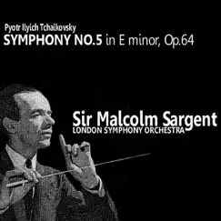 Tchaikovsky: Symphony No. 5 in E Minor by London Symphony Orchestra & Sir Malcolm Sargent album reviews, ratings, credits