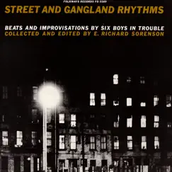 Street and Gangland Rhythms: Beats and Improvisations By Six Boys In Trouble by Six Boys in Trouble album reviews, ratings, credits