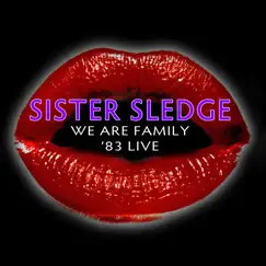 We Are Family - '83 Live by Sister Sledge album reviews, ratings, credits