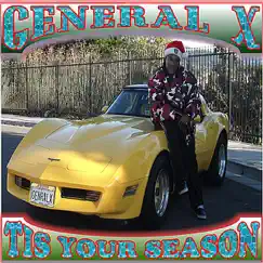 Tis Your Season - Single by General X album reviews, ratings, credits