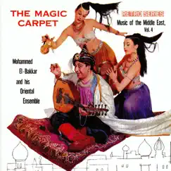 The Magic Carpet by Mohammed El-Bakkar album reviews, ratings, credits