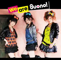 We Are Buono! by Buono! album reviews, ratings, credits