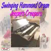 Swinging Hammond Organ - Jeepers Creepers album lyrics, reviews, download