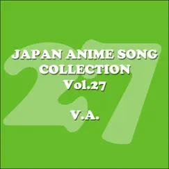 Japan Animesong Collection, Vol. 27 (Anison・Japan) by Various Artists album reviews, ratings, credits