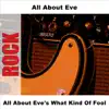 All About Eve's What Kind of Fool album lyrics, reviews, download