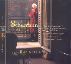 Rubinstein Collection, Vol. 39: Schumann: Piano Concerto In A Minor, Op. 54 by Arthur Rubinstein album reviews, ratings, credits