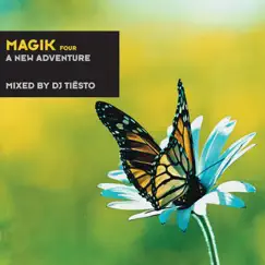 Magik Four (A New Adventure) by Tiësto album reviews, ratings, credits