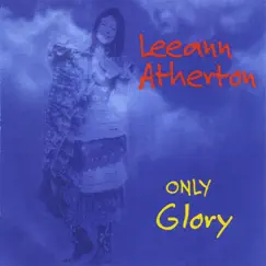Only Glory by LeeAnn Atherton album reviews, ratings, credits