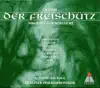 Der Freischütz : Act 1 "O, Diese Sonne" [Max Kuno, Kaspar, Chorus] song lyrics