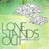 Love Stands Out album lyrics, reviews, download