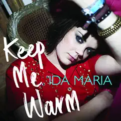 Keep Me Warm - Single by Ida Maria album reviews, ratings, credits