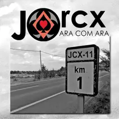 Ara Com Ara by Jorcx album reviews, ratings, credits