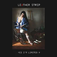 Yes I'm Limited V by Leæther Strip album reviews, ratings, credits