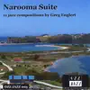 Narooma Suite album lyrics, reviews, download