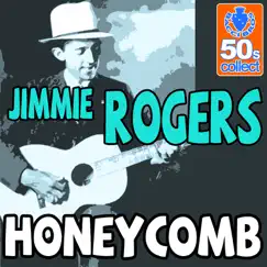 Honeycomb (Remastered) - Single by Jimmie Rodgers album reviews, ratings, credits