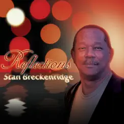 Reflections by Stan Breckenridge album reviews, ratings, credits