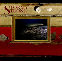 Stormy Strong - EP by Stormy Strong album reviews, ratings, credits