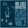 Joe Loss Orchestra Plays Strict Tempo Ballroom Vol. 2 album lyrics, reviews, download