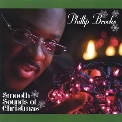 Smooth Sounds of Christmas by Phillip Brooks album reviews, ratings, credits