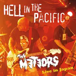 Hell In the Pacific - Live In Japan by The Meteors album reviews, ratings, credits
