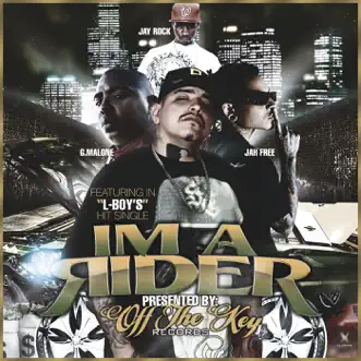 I'm a Rida (feat. Glasses Malone, Jay Rock & Jah Free) - Single by L-Boy album download