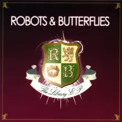The Library EP by Robots & Butterflies album reviews, ratings, credits
