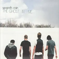 The Ghost In Me by Seventh Rain album reviews, ratings, credits