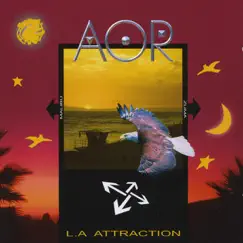 L.A Attraction by AOR album reviews, ratings, credits