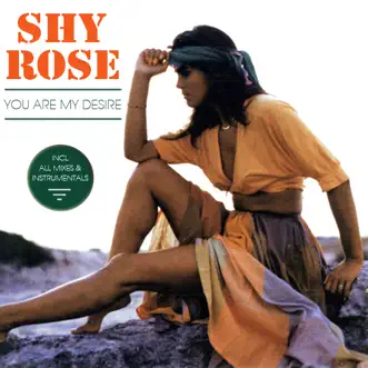 Download You Are My Desire (Elegant Mix) Shy Rose MP3