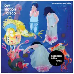 Things Are Gonna Get Easier - EP by Low Motion Disco album reviews, ratings, credits