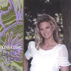 Goin' Home by Linda Coil album reviews, ratings, credits