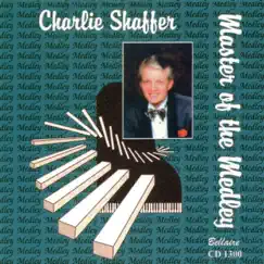Master of the Medley by Charlie Shaffer album reviews, ratings, credits