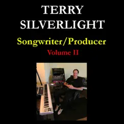 Songwriter/Producer: Volume II by Terry Silverlight album reviews, ratings, credits
