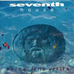 Bocca Della Verita by Seventh House album reviews, ratings, credits