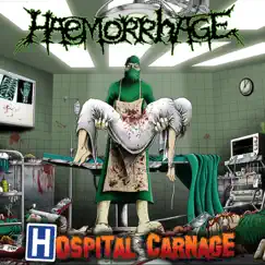 Hospital Carnage (Deluxe Version) by Haemorrhage album reviews, ratings, credits