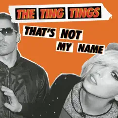 That's Not My Name (Tom Neville's Nameless Vocal Mix) Song Lyrics